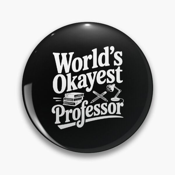 Item preview, World's Okayest Professor designed and sold by Frank Ring.