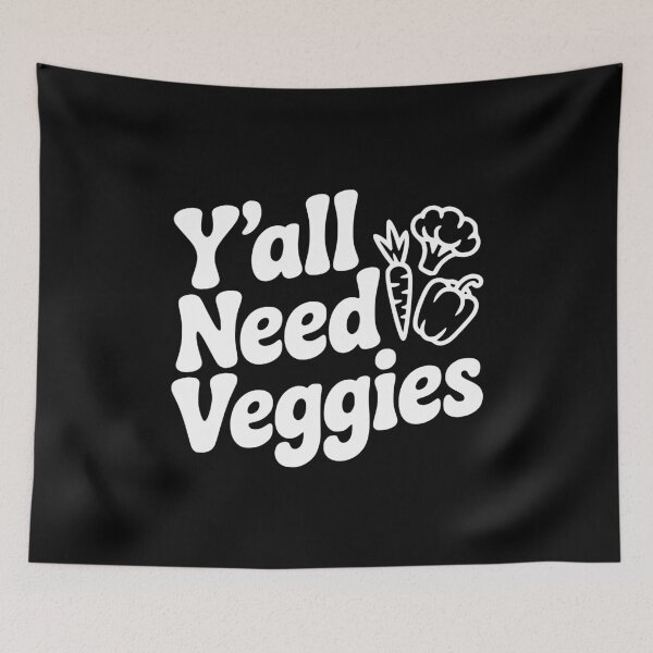 Item preview, Y'all Need Veggies designed and sold by Frank Ring.