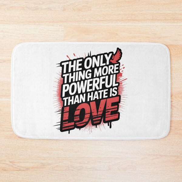 Item preview, The Only Thing More Powerful Than Hate Is Love designed and sold by Uglyandcute.