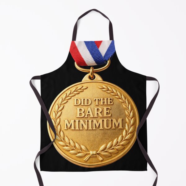 Item preview, Gold Medal "Did The Absolute Minimum" designed and sold by ChemiroL.