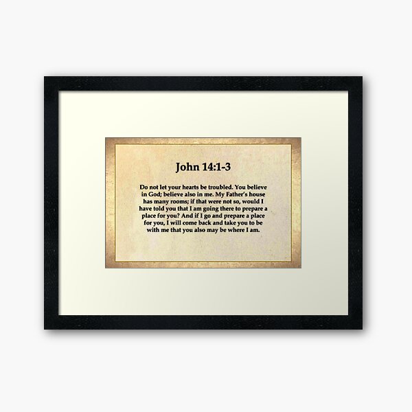John 14:1-3 Framed Art Print