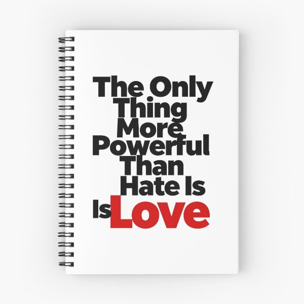 Item preview, The Only Thing More Powerful Than Hate Is Love designed and sold by Uglyandcute.