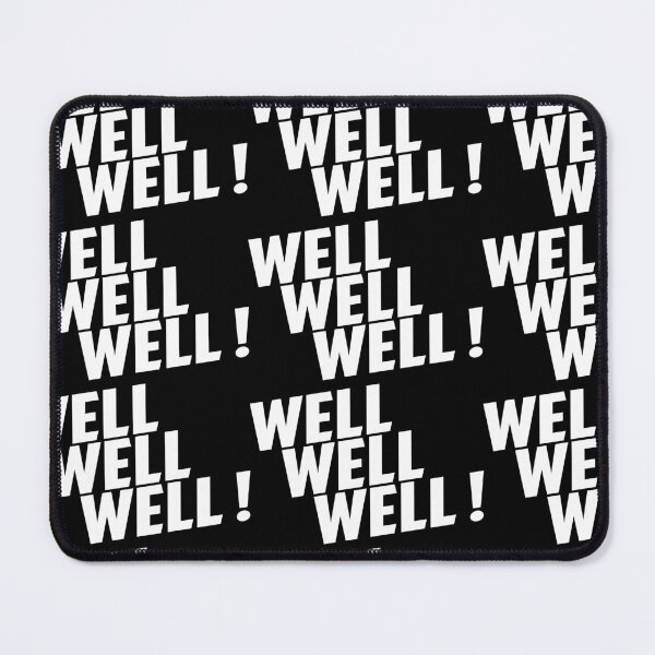 Item preview, Well Well Well designed and sold by TheFineShirt.
