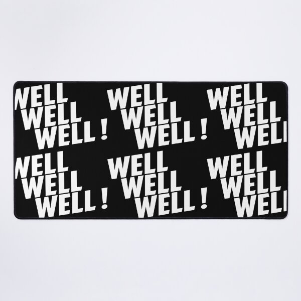 Item preview, Well Well Well designed and sold by TheFineShirt.