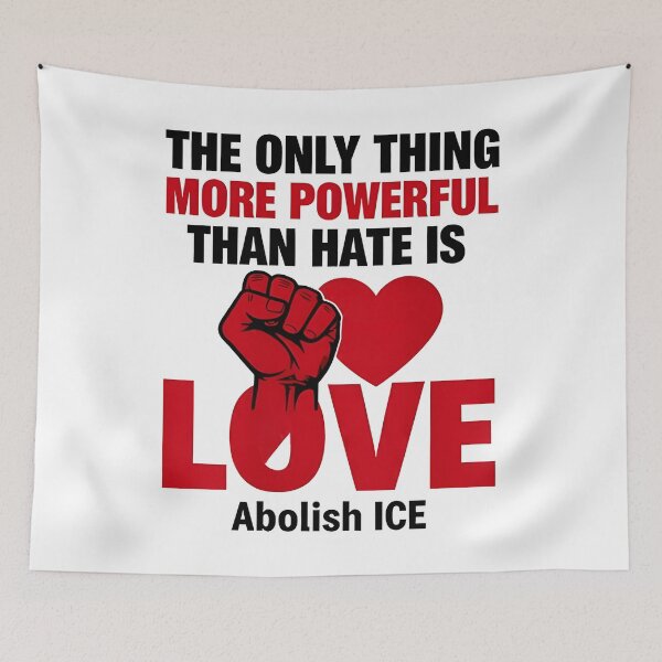 Item preview, The Only Thing More Powerful Than Hate Is Love ABOLISH ICE  designed and sold by Uglyandcute.
