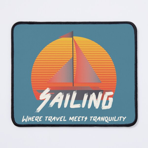 Item preview, Sailing: Where Travel Meets Tranquility Graphic designed and sold by Bold & Brewed.