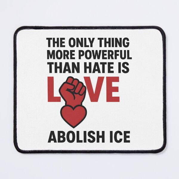 Item preview, The Only Thing More Powerful Than Hate Is Love ABOLISH ICE  designed and sold by Uglyandcute.