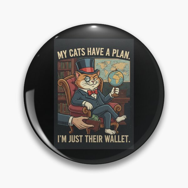 Item preview, My Cats Have a Plan Tycoon Cat Globe Art designed and sold by Dariusz.K.