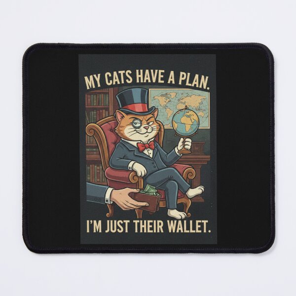Item preview, My Cats Have a Plan Tycoon Cat Globe Art designed and sold by Dariusz.K.