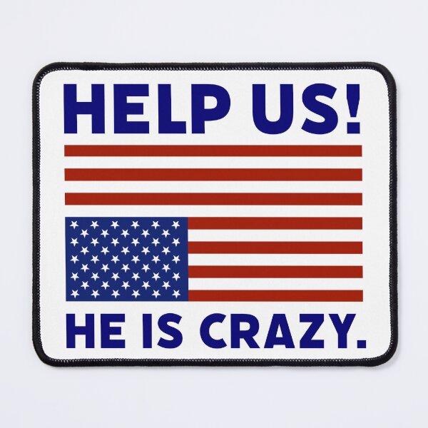 Item preview, Help us! He is crazy. designed and sold by Rachel the Artist .
