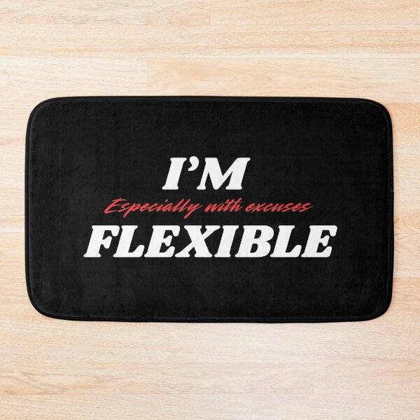 Item preview, I’m Flexible, For Everyone With Perspective designed and sold by JokeAndStyle.