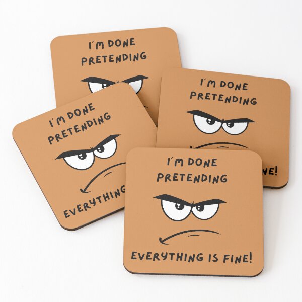 Item preview, I´m Done Pretending Everything is fine designed and sold by MMPrintsDesign.