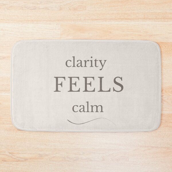 Item preview, Clarity Feels Calm Minimalist Typography designed and sold by Minimalist Typography.