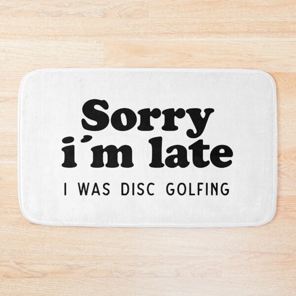 Item preview, Sorry I’m Late I Was Disc Golfing – Funny Disc Golf Shirt & Sticker Gift designed and sold by Identity Club Co.