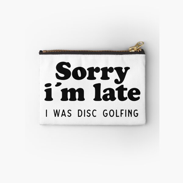 Item preview, Sorry I’m Late I Was Disc Golfing – Funny Disc Golf Shirt & Sticker Gift designed and sold by Identity Club Co.