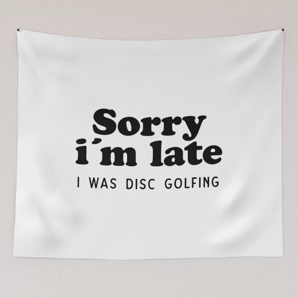 Item preview, Sorry I’m Late I Was Disc Golfing – Funny Disc Golf Shirt & Sticker Gift designed and sold by Identity Club Co.