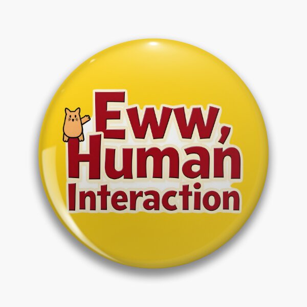 Item preview, Eww, Human Interaction – Funny Introvert Cat Design designed and sold by FeelFreeStore.