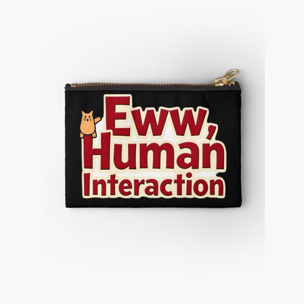 Item preview, Eww, Human Interaction – Funny Introvert Cat Design designed and sold by FeelFreeStore.