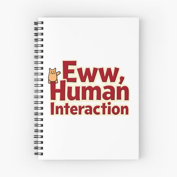 Item preview, Eww, Human Interaction – Funny Introvert Cat Design designed and sold by FeelFreeStore.