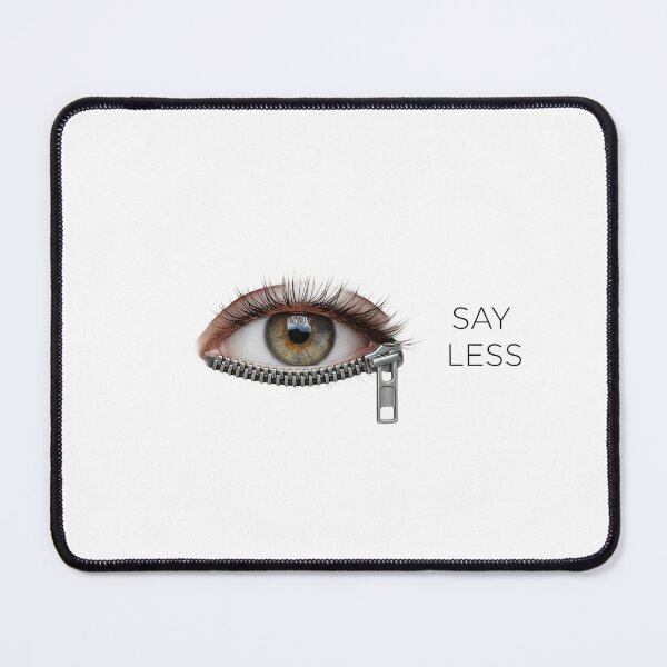Item preview, Say Less Zipper Eye Graphic Design for Men and Women designed and sold by t-patterns.
