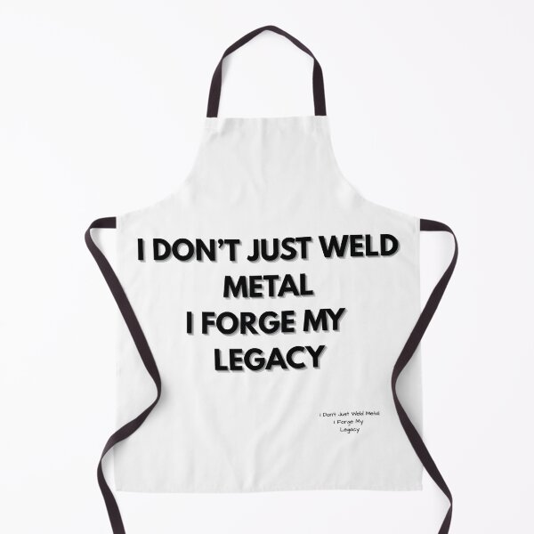 Item preview, I Don’t Just Weld Metal — I Forge My Legacy | Bold Welder Pride T-Shirt for Skilled Tradesmen designed and sold by IronMade Apparel.