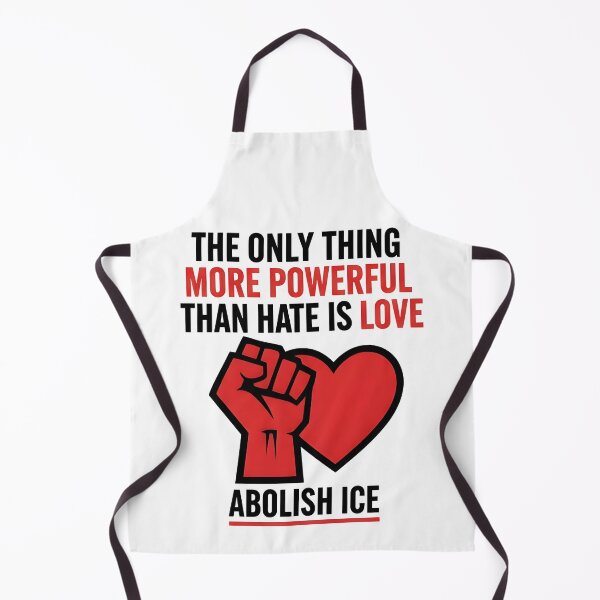Item preview, The Only Thing More Powerful Than Hate Is Love ABOLISH ICE designed and sold by Uglyandcute.