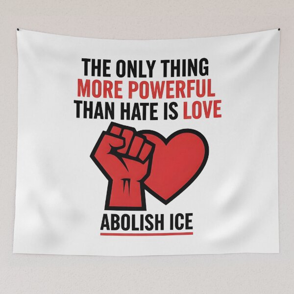 Item preview, The Only Thing More Powerful Than Hate Is Love ABOLISH ICE  designed and sold by Uglyandcute.