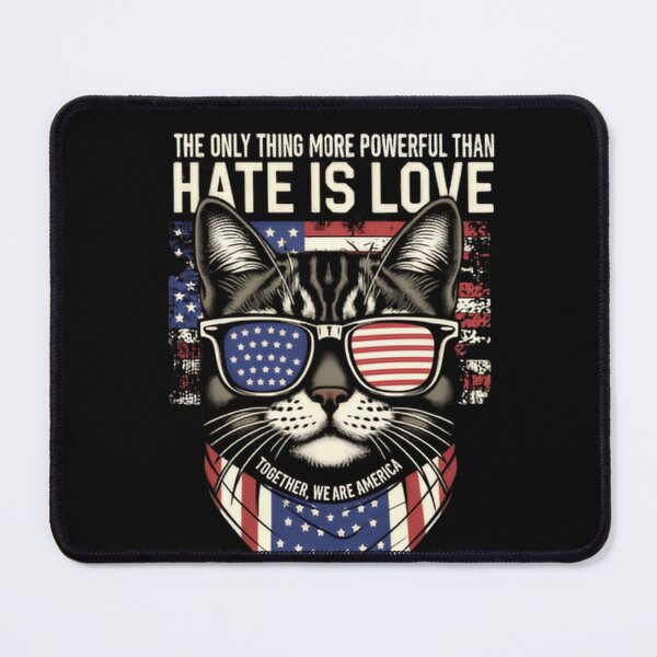 Item preview, The Only Thing More Powerful Than Hate Is Love America Stands Together designed and sold by SkeletonsDanger.