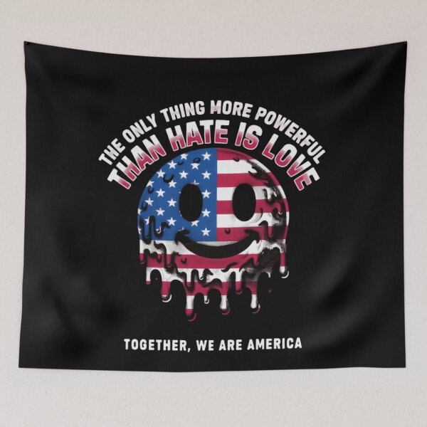 Item preview, The Only Thing More Powerful Than Hate Is Love United We Are Strong designed and sold by SkeletonsDanger.