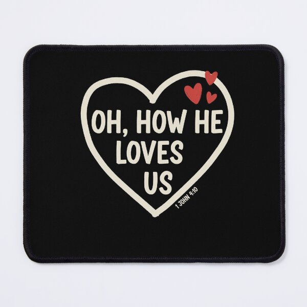 Item preview, Oh How He Loves Us Christian Jesus Bible Verse designed and sold by BornBorn.