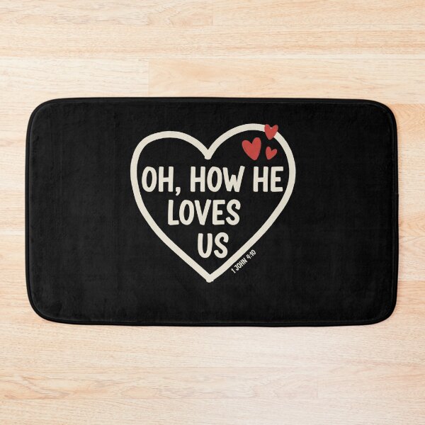 Item preview, Oh How He Loves Us Christian Jesus Bible Verse designed and sold by BornBorn.