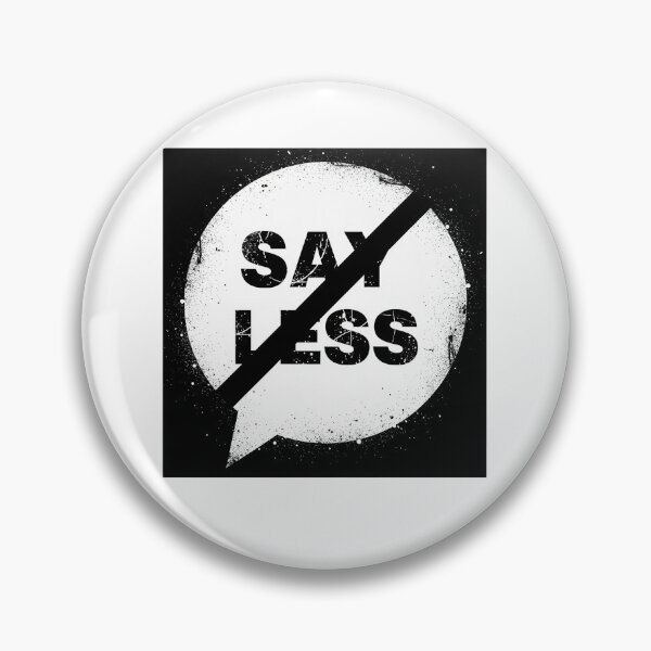 Item preview, Say Less Speech Bubble Graphic Design for Men and Women designed and sold by t-patterns.