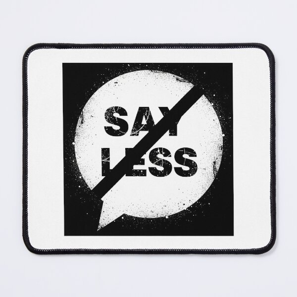 Item preview, Say Less Speech Bubble Graphic Design for Men and Women designed and sold by t-patterns.