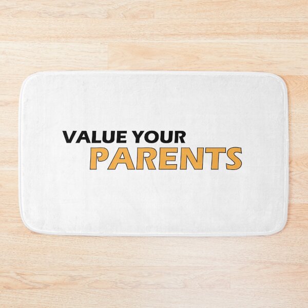 Item preview, Value your parents. designed and sold by Positive Mindzet!.