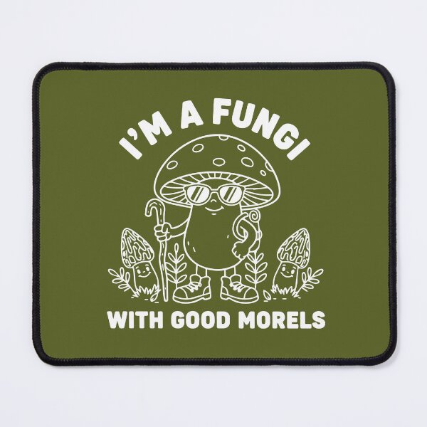 Item preview, I’m A Fungi With Good Morels Shirt – Funny Mushroom Pun T-Shirt for Foragers designed and sold by Identity Club Co.