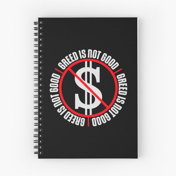 Item preview, Greed Is Not Good Anti Capitalism Statement designed and sold by shirt-o-mat.
