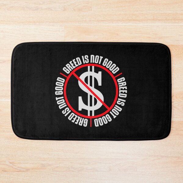 Item preview, Greed Is Not Good Anti Capitalism Statement designed and sold by shirt-o-mat.