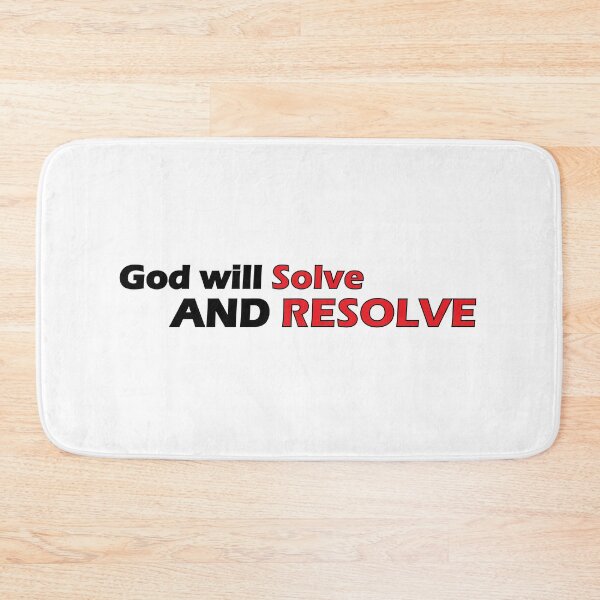 Item preview, God will solve and resolve designed and sold by Positive Mindzet!.