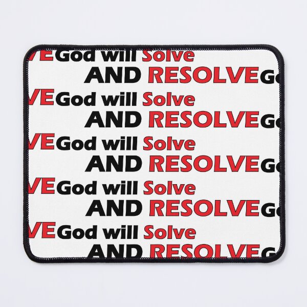Item preview, God will solve and resolve designed and sold by Positive Mindzet!.