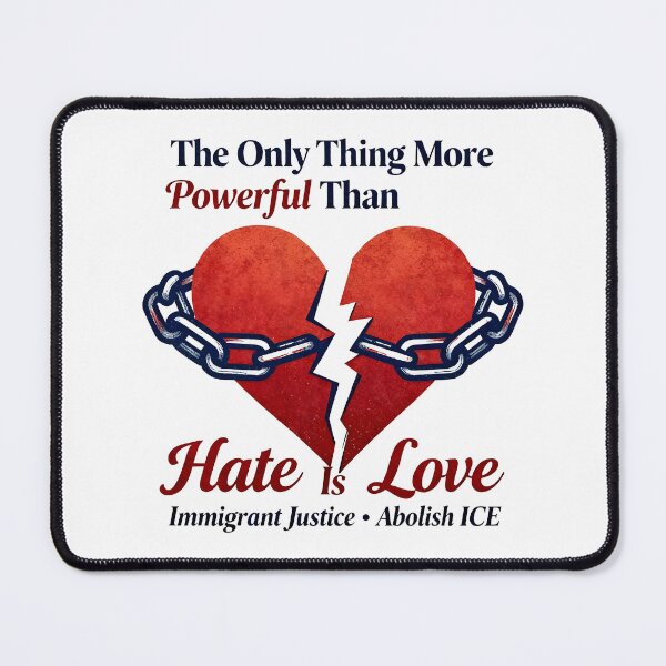 Item preview, The Only Thing More Powerful Than Hate Is Love ABOLISH ICE  designed and sold by Uglyandcute.