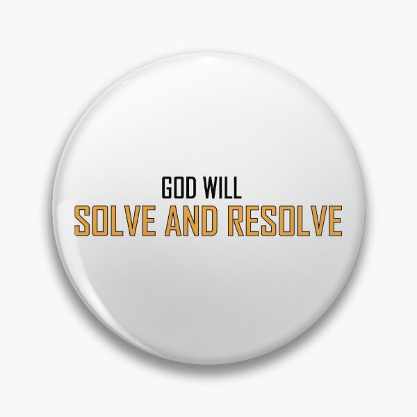 Item preview, God will solve and resolve designed and sold by Positive Mindzet!.