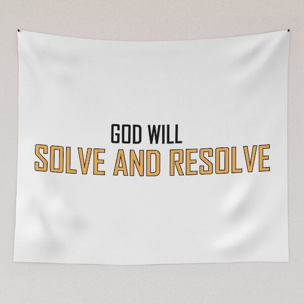 Item preview, God will solve and resolve designed and sold by Positive Mindzet!.