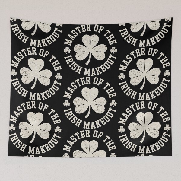Item preview, Master Of The Irish Makeout designed and sold by PlanetMarker.