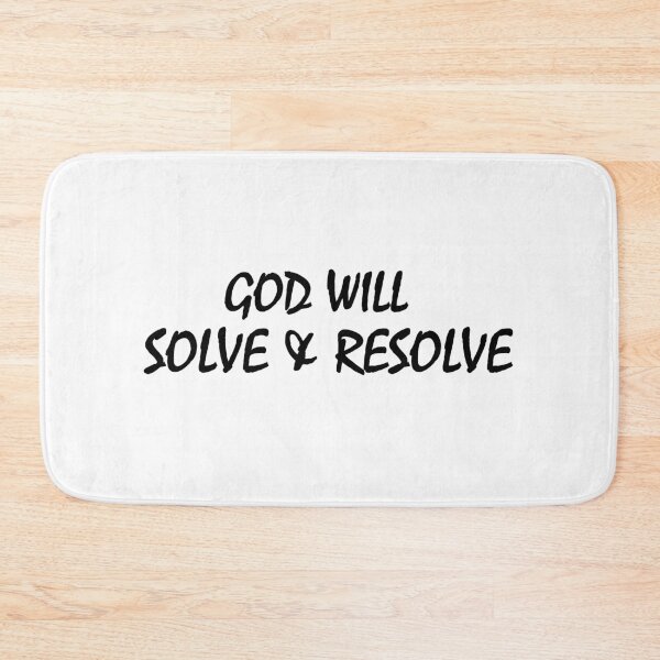 Item preview, God will solve and resolve designed and sold by Positive Mindzet!.