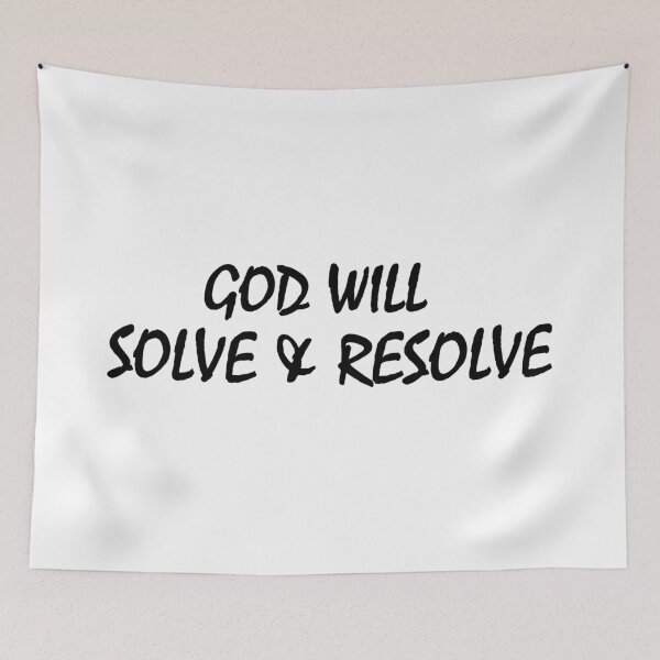 Item preview, God will solve and resolve designed and sold by Positive Mindzet!.