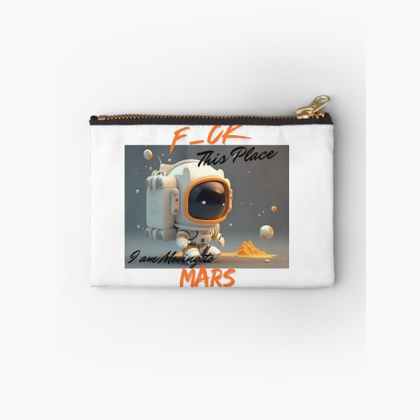 Item preview, F_CK this Place I am Moving to Mars 1, Man-Moon-Mars designed and sold by TIPJ.