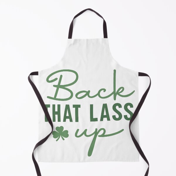 Item preview, Back that Lass Up - St Patrick's Day designed and sold by gahteeriffico.