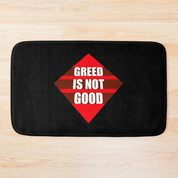 Item preview, Greed Is Not Good Anti Capitalism Statement designed and sold by shirt-o-mat.
