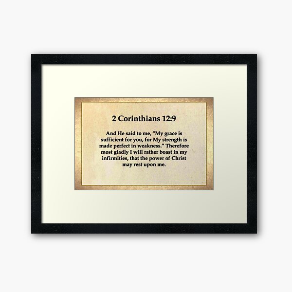 2 Corinthians 12:9 Framed Art Print