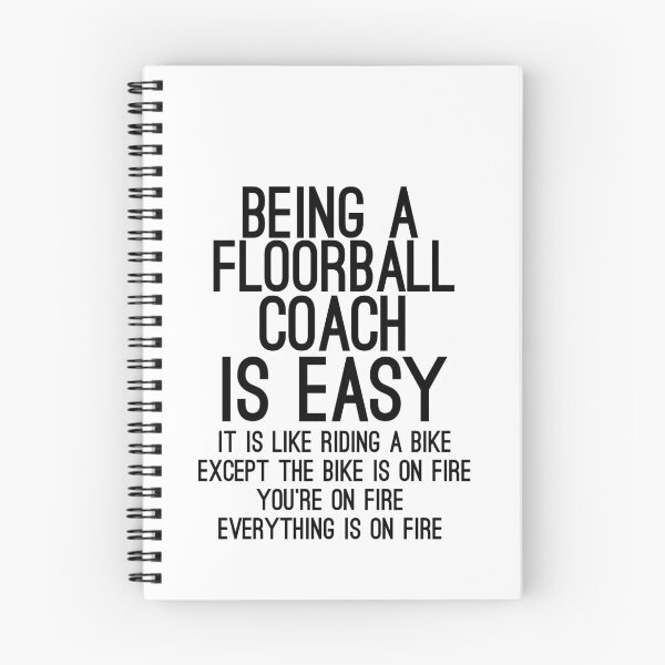 Item preview, Being A Floorball Coach Is Easy It is Like Riding A Bike Except the Bike is on Fire designed and sold by TeesYouWant.